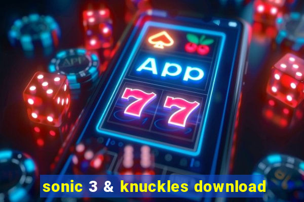 sonic 3 & knuckles download